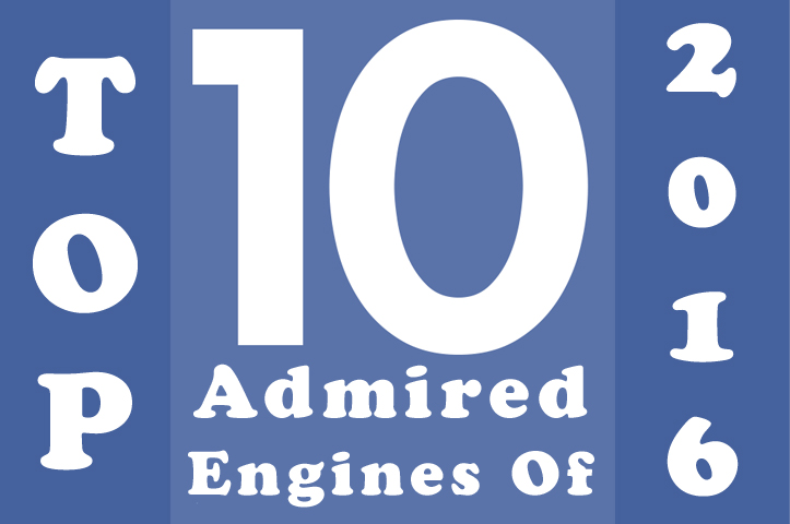 Top 10 admired Engines Of 2016